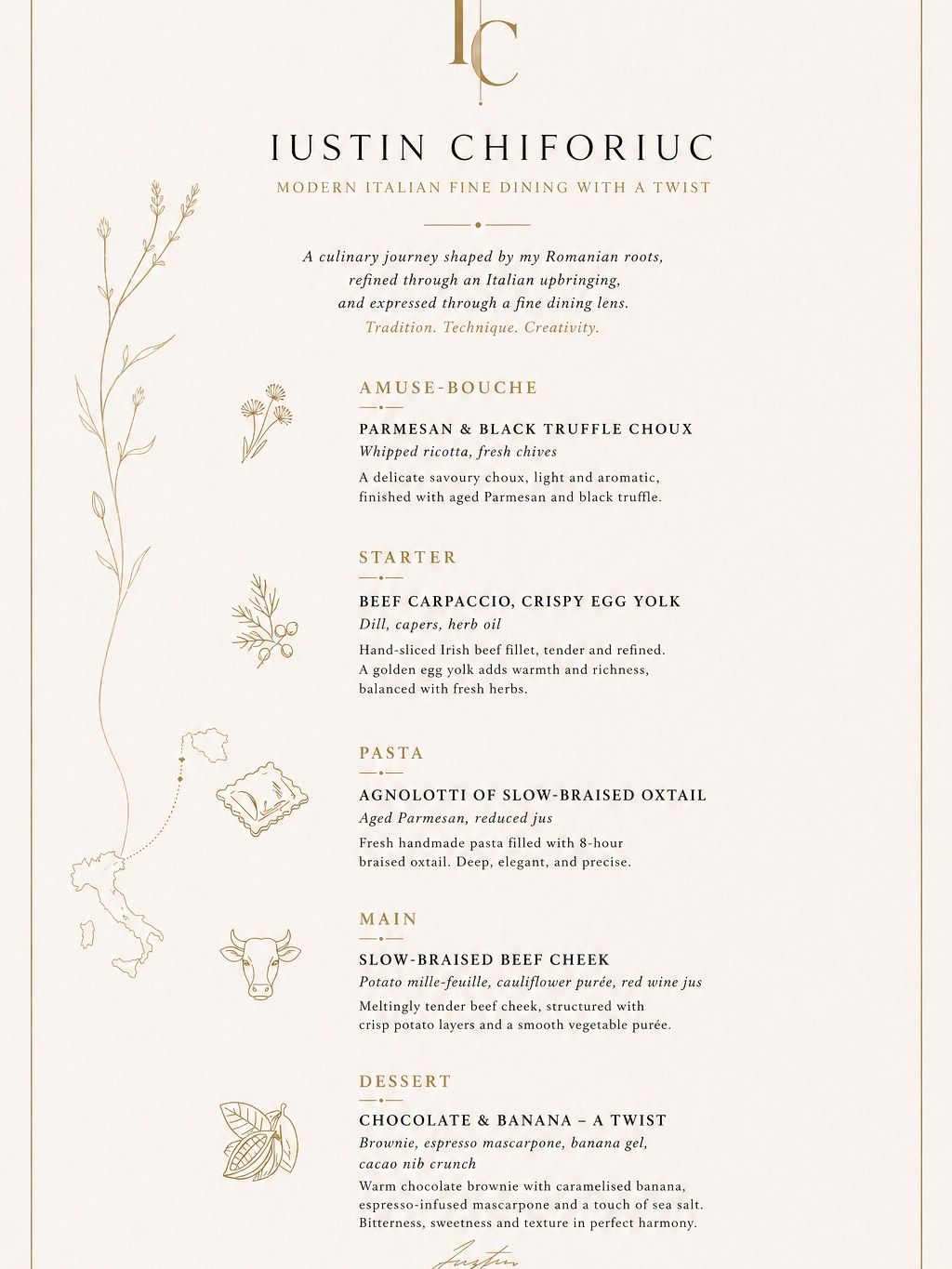 5 courses fine dining experience.